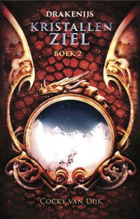 Kristallen ziel - Cocky van Dijk (ISBN 9789463081184)