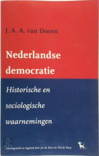 Nederlandse democratie - J.A.A. van Doorn (ISBN 9789053306093)