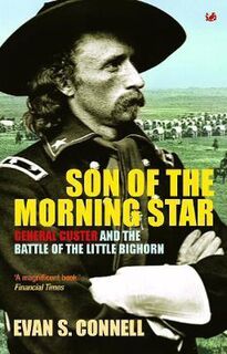 Son of the Morning Star - Evan S. Connell (ISBN 9781844137633)