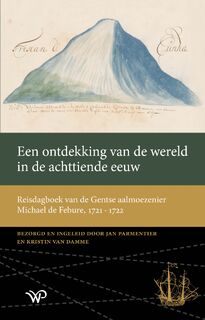 Een ontdekking van de wereld in de achttiende eeuw - Jan Parmentier, Kirstin van Damme (ISBN 9789464561258)