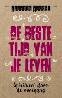 De beste tijd van je leven - Lisette Thooft (ISBN 9789021559797)