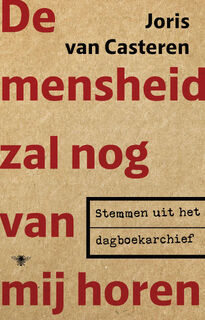 De mensheid zal nog van mij horen - Joris Van Casteren (ISBN 9789403180915)