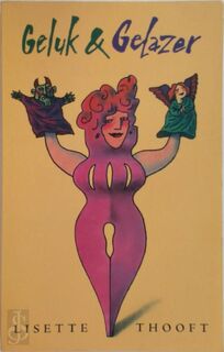 Geluk & gelazer - Lisette Thooft (ISBN 9789032507602)