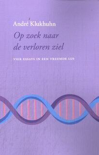 Op zoek naar de verloren ziel - André Klukhuhn (ISBN 9789090390314)