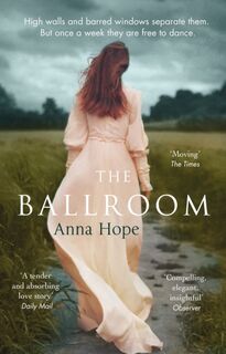 The Ballroom - Anna Hope (ISBN 9780552779470)