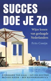 Succes doe je zo - Frits Conijn (ISBN 9789047006671)