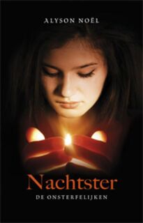 Nachster - Alyson Noël (ISBN 9789021806860)