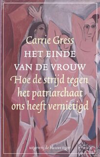 Het einde van de vrouw - Carrie Gress (ISBN 9789493262522)