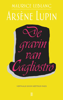 Gravin De Cagliostro - Maurice Leblanc (ISBN 9789493367470)