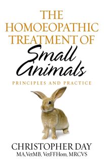 The Homoeopathic Treatment Of Small Animals - Christopher E I Day (ISBN 9781844132898)