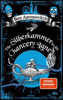 Die Silberkammer in der Chancery Lane - Ben Aaronovitch (ISBN 9783423218931)