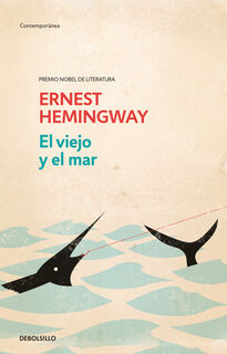 El Viejo Y El Mar / The Old Man and the Sea - Ernest Hemingway (ISBN 9781644730546)