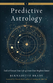 Predictive Astrology - Bernadette Brady (ISBN 9781578637676)