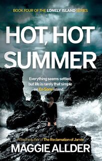 Hot, Hot Summer - Maggie Allder (ISBN 9781836280231)