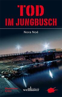 Tod im Jungbusch - Nora Noé (ISBN 9783939540823)