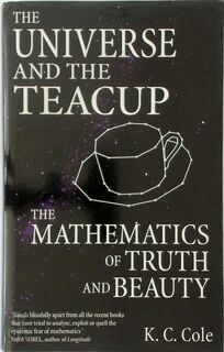 The Universe and the Teacup - K. C. Cole (ISBN 9780316644259)