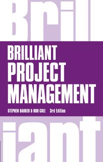 Brilliant Project Management - Stephen Barker, Rob Cole (ISBN 9781292083230)