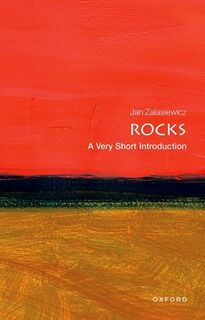 Rocks - Jan (Senior Lecturer in Geology Zalasiewicz (ISBN 9780198725190)