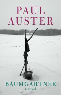 Auster, P: Baumgartner - Paul Auster (ISBN 9780802161444)