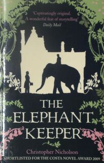 The Elephant Keeper - Christopher Nicholson (ISBN 9780007278831)