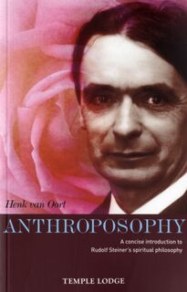 Anthroposophy - Henk van Oort (ISBN 9781902636924)