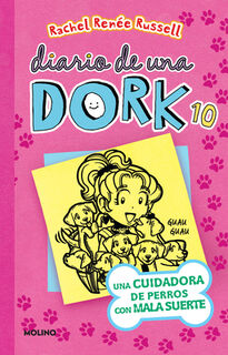 Una Cuidadora de Perros Con Mala Suerte / Dork Diaries: Tales from a Not-So-Perfect Pet Sitter - Rachel Renée Russell (ISBN 9781644735312)