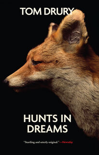 Hunts in Dreams - Tom Drury (ISBN 9780802145611)