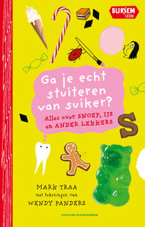 Ga je echt stuiteren van suiker? - Mark Traa (ISBN 9789464043341)