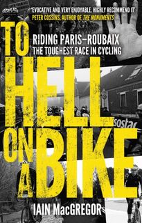 To Hell on a Bike - Iain MacGregor (ISBN 9780552171311)