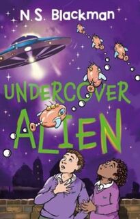 Undercover Alien - N.S. (Author) Blackman (ISBN 9781999336363)