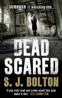 Dead Scared - Sharon Bolton (ISBN 9780552159838)