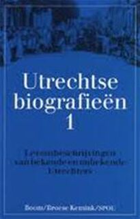 Utrechtse biografieen 1 - (ISBN 9789053521656)