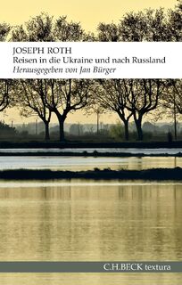 Reisen in die Ukraine und nach Russland - Joseph Roth (ISBN 9783406800061)