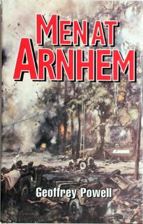 Men at Arnhem - Geoffrey Powell (ISBN 9780850526264)