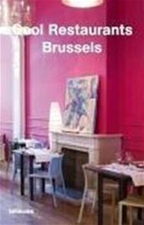 Cool Restaurants Brussels - A. Cuito (ISBN 9783832790653)