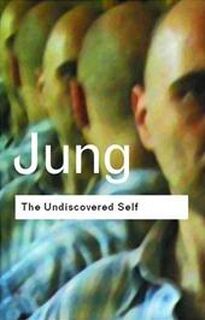 Undiscovered Self - C G Jung (ISBN 9780415278393)