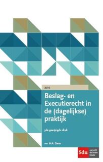 Beslag- en Executierecht in de (dagelijkse) praktijk - H.A. Stein (ISBN 9789012398282)