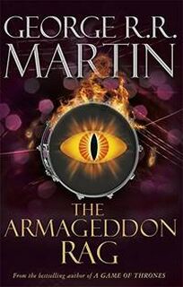 The Armageddon Rag - George R.R. Martin (ISBN 9781407247281)