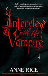 Interview with the Vampire - Anne Rice (ISBN 9780751541977)