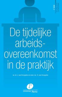 De tijdelijke arbeidsovereenkomst in de praktijk - J. van Drongelen, A. van Drongelen (ISBN 9789462511477)