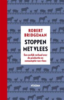 Stoppen met vlees - Robert Bridgeman (ISBN 9789046823576)