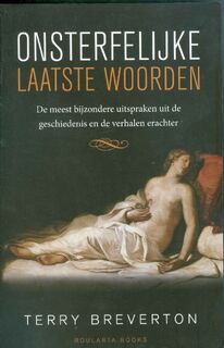 Onsterfelijke laatste woorden - Terry Breverton (ISBN 9789086793907)