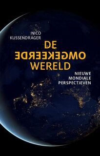 De omgekeerde wereld - Nico Kussendrager (ISBN 9789460224720)