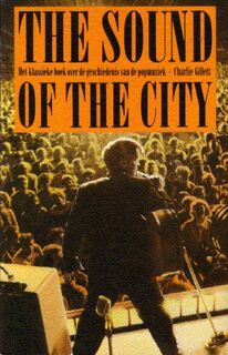 Sound of the city - Charlie Gillett (ISBN 9789062137459)