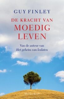 De kracht van moedig leven - G. Finley (ISBN 9789069638768)