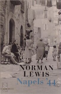 Napels '44 - N. Lewis (ISBN 9789045007748)