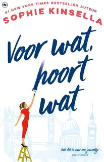 Voor wat, hoort wat - Sophie Kinsella (ISBN 9789044355772)