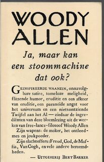 Ja maar kan een stoommachine dat ook - Woody Allen (ISBN 9789060196830)