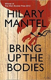 Bring Up the Bodies - Hilary Mantel (ISBN 9780007353583)