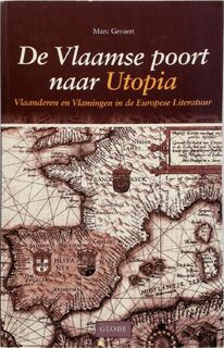 De Vlaamse poort naar Utopia - Marc Gevaert (ISBN 9789054665359)